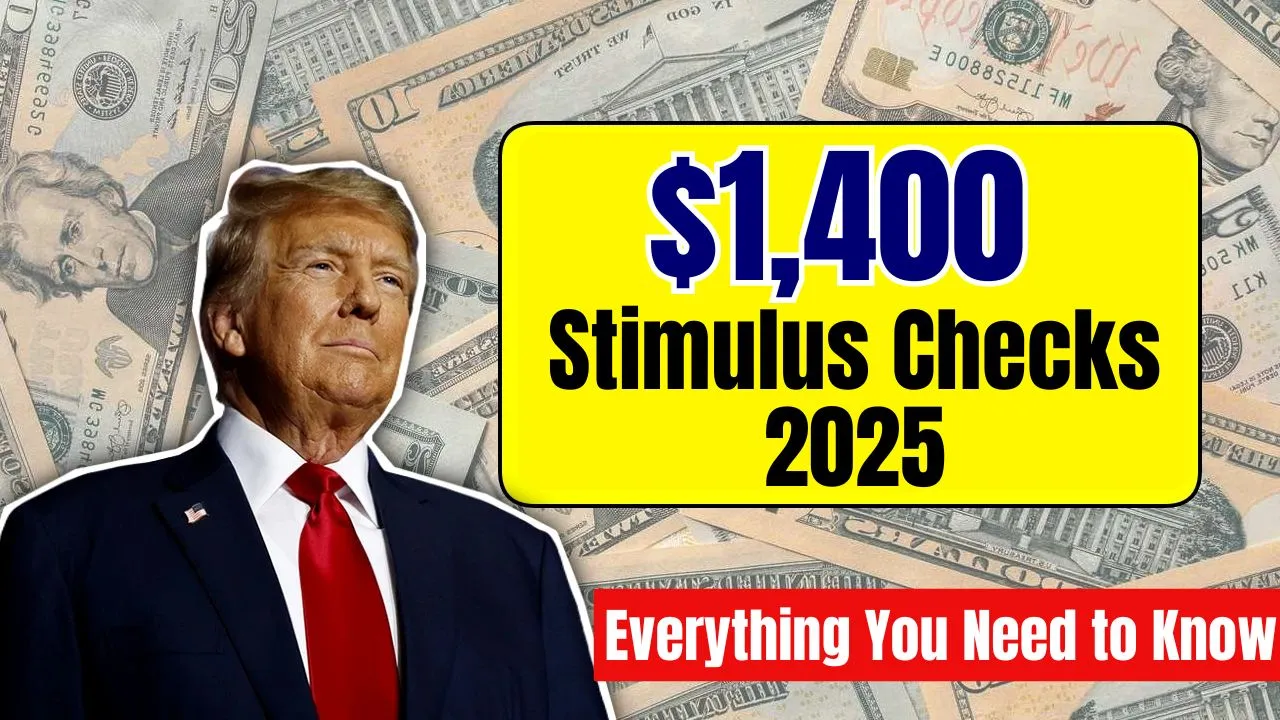 $1,400 Stimulus Checks 2025