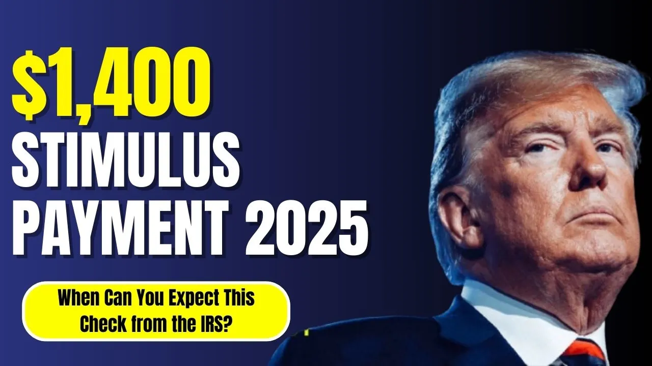 $1,400 Stimulus Payment 2025