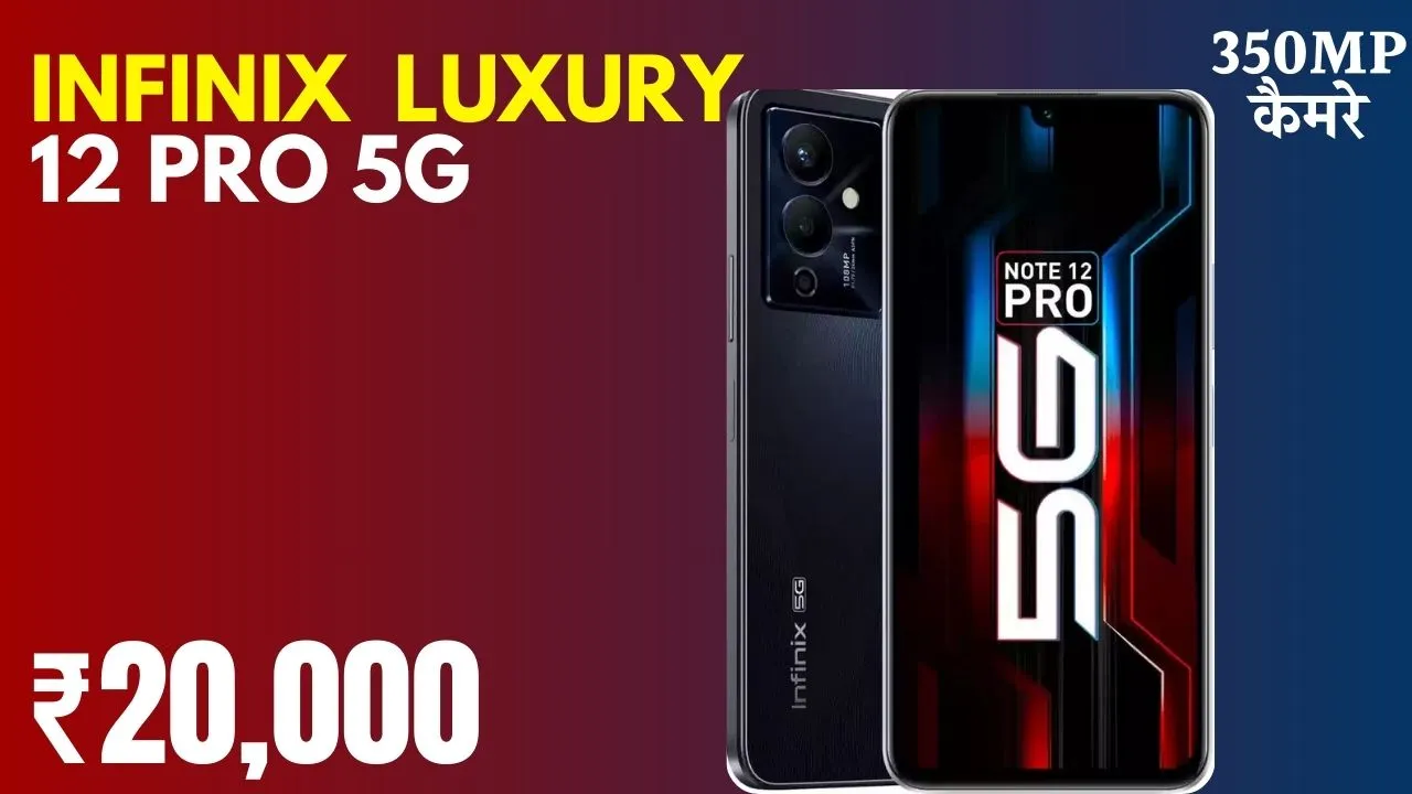 Infinix Luxury 12 Pro 5G