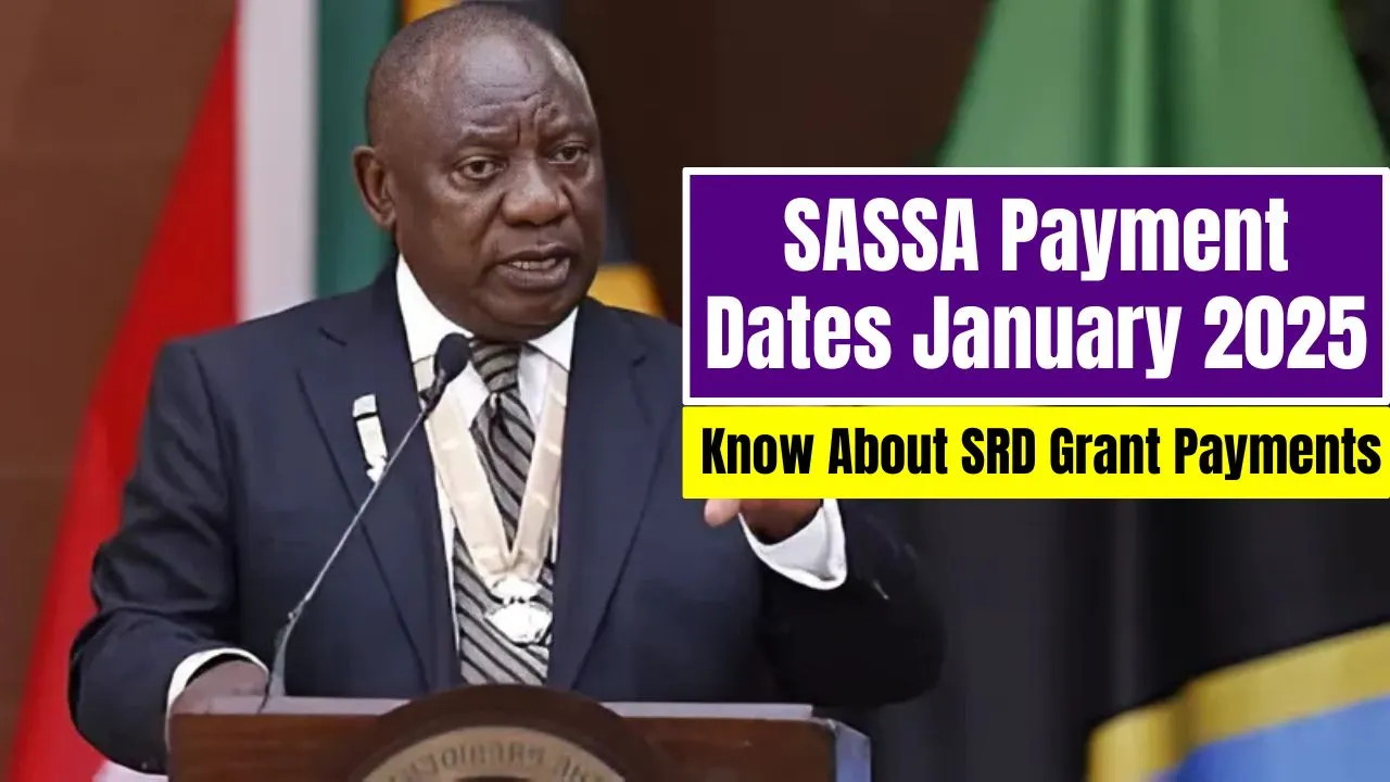 SASSA Payment Dates January 2025