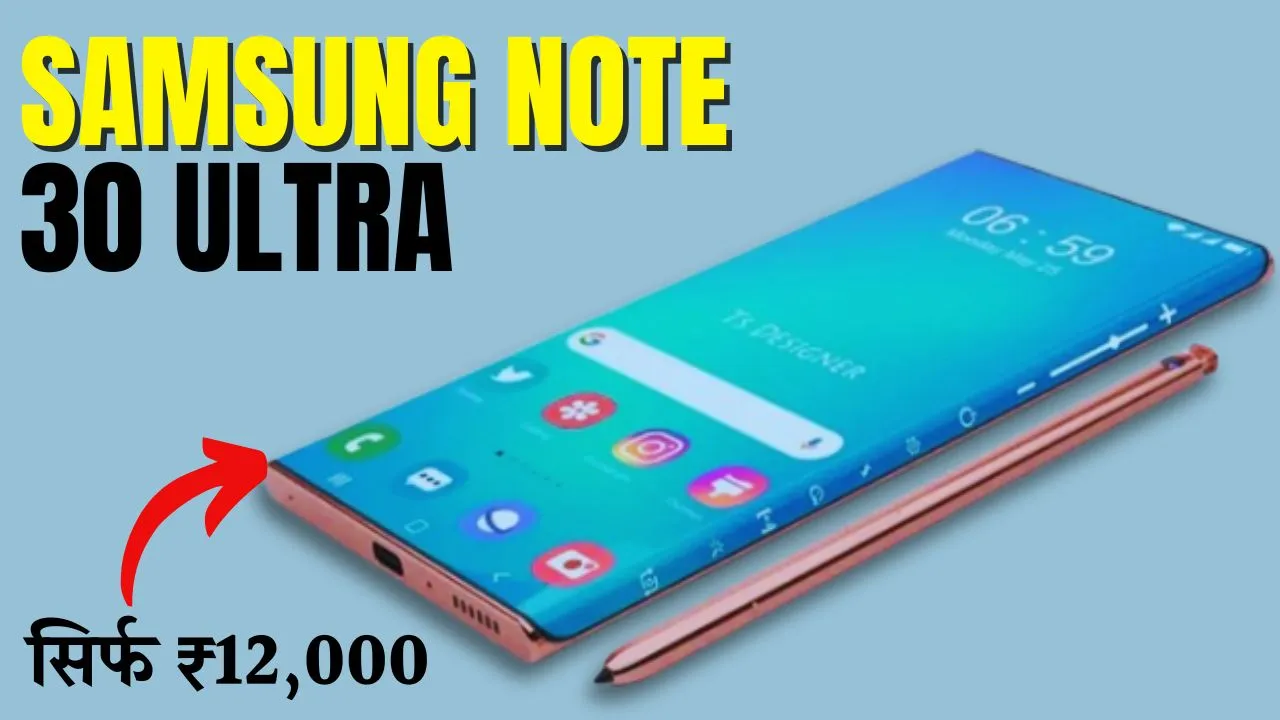 Samsung Note 30 Ultra