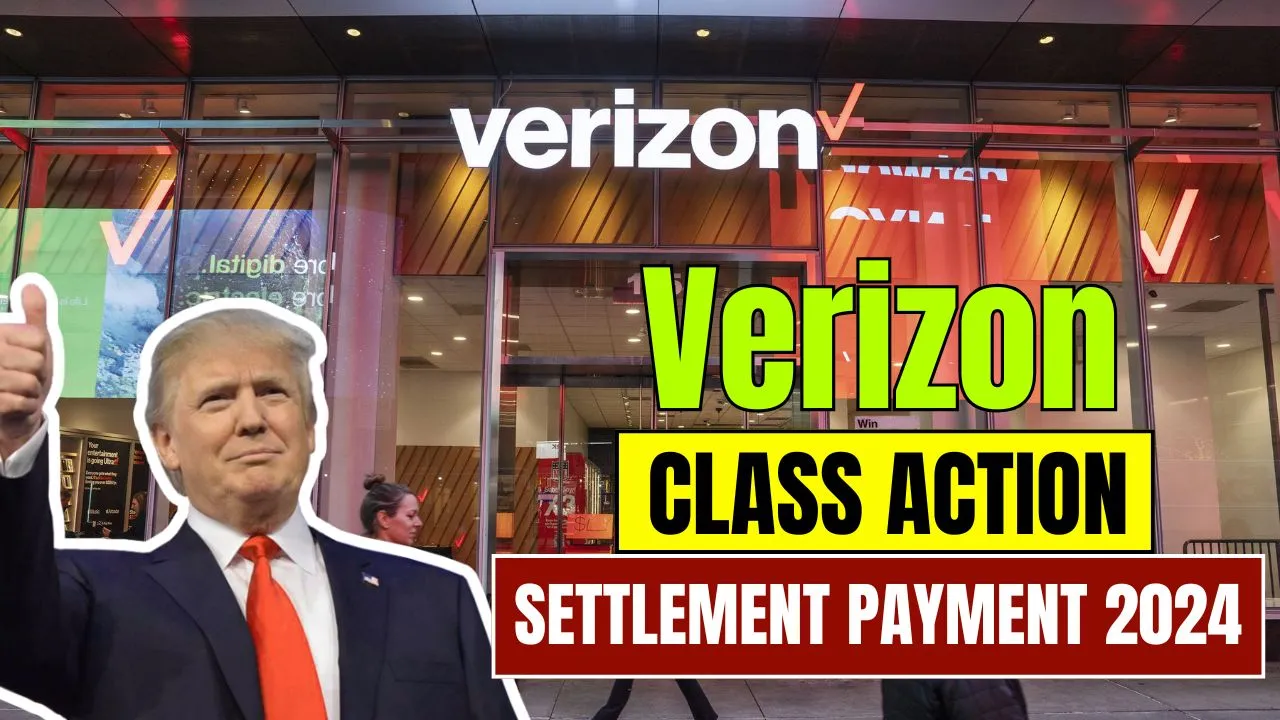 Verizon Class Action Settlement Payment 2024