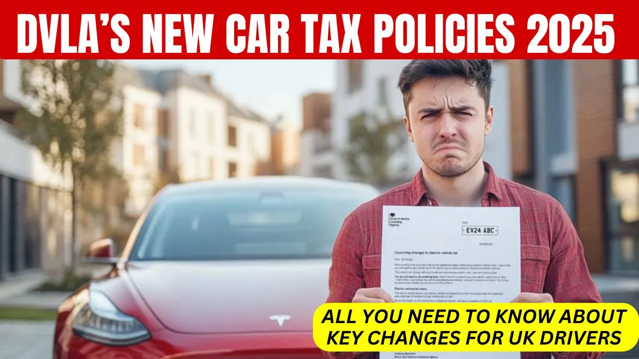 DVLA’s New Car Tax Policies 2025