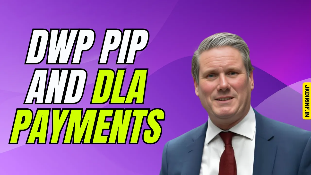 DWP PIP & DLA Payments