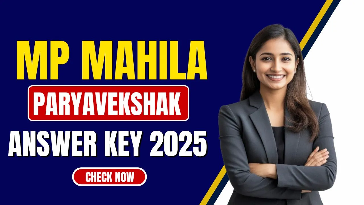 MP Mahila Paryavekshak Answer Key 2025