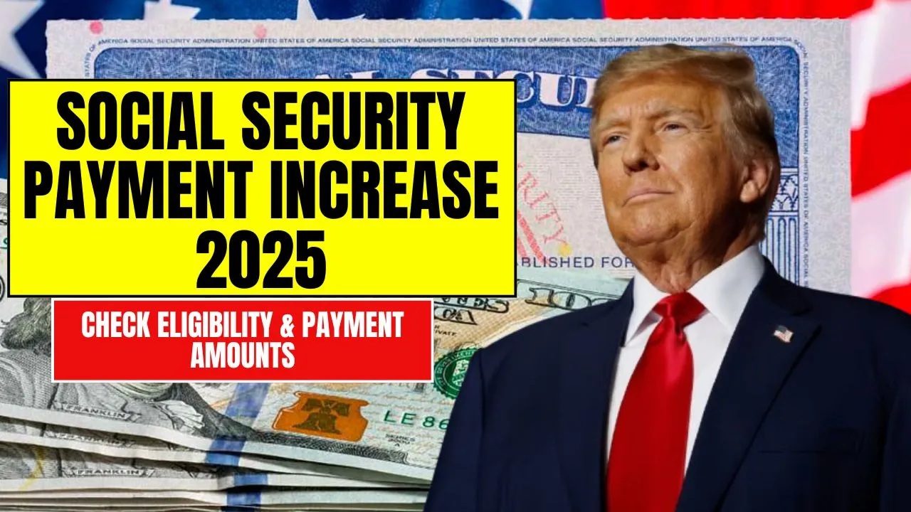 Social Security Payment Increase 2025